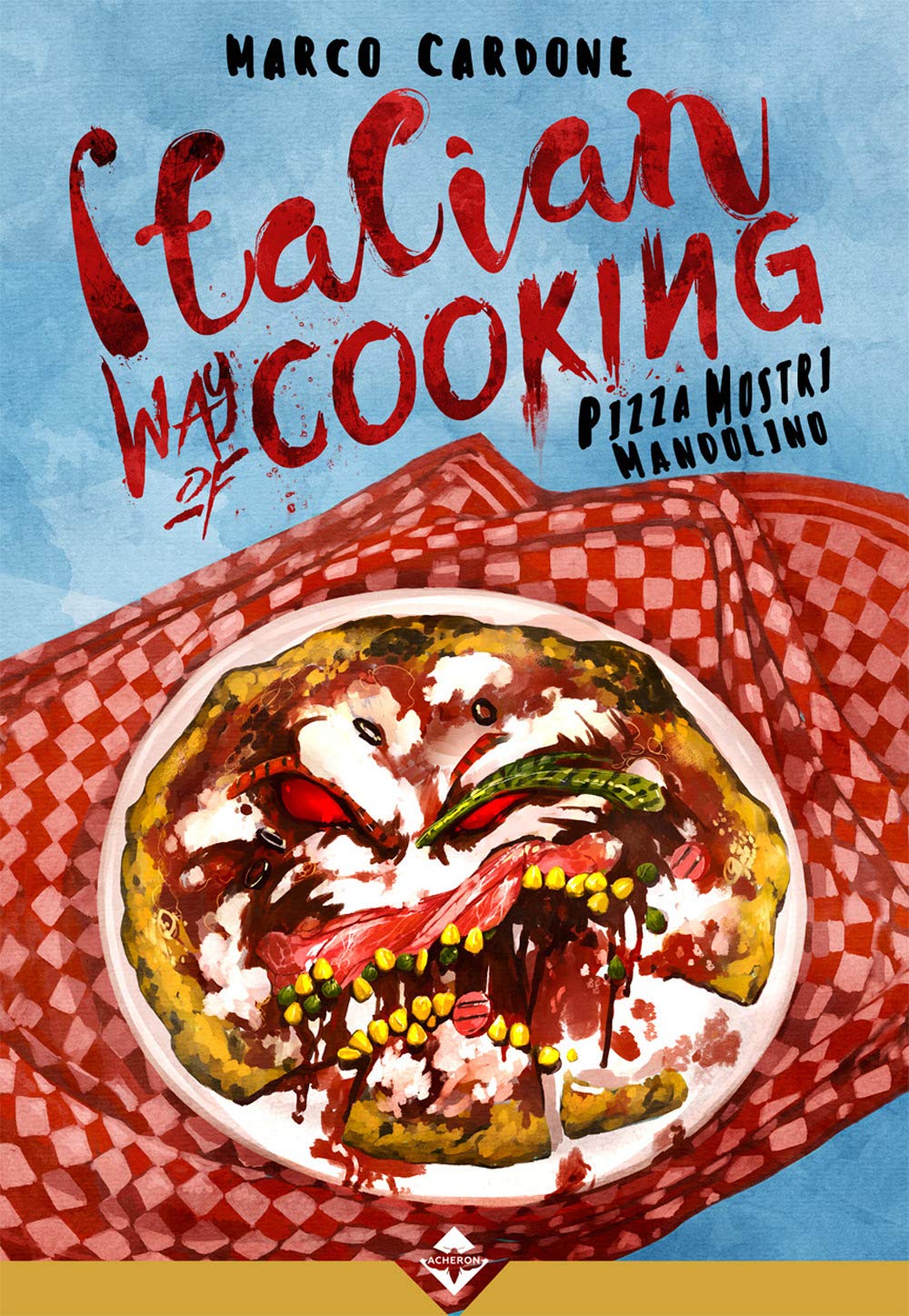 Italian way of cooking. Pizza, mostri e mandolino (Zora) Horror & Mystery