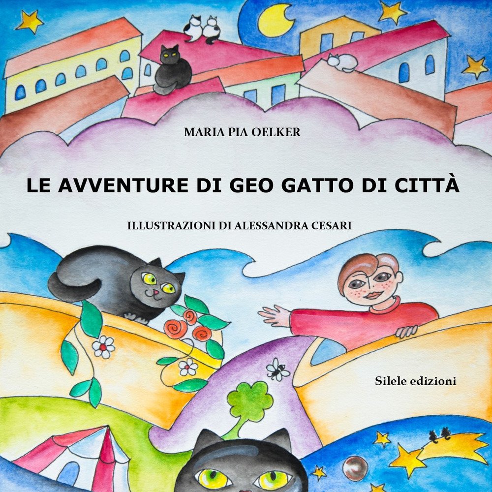 Le avventure di Geo gatto di città. Ediz. illustrata book