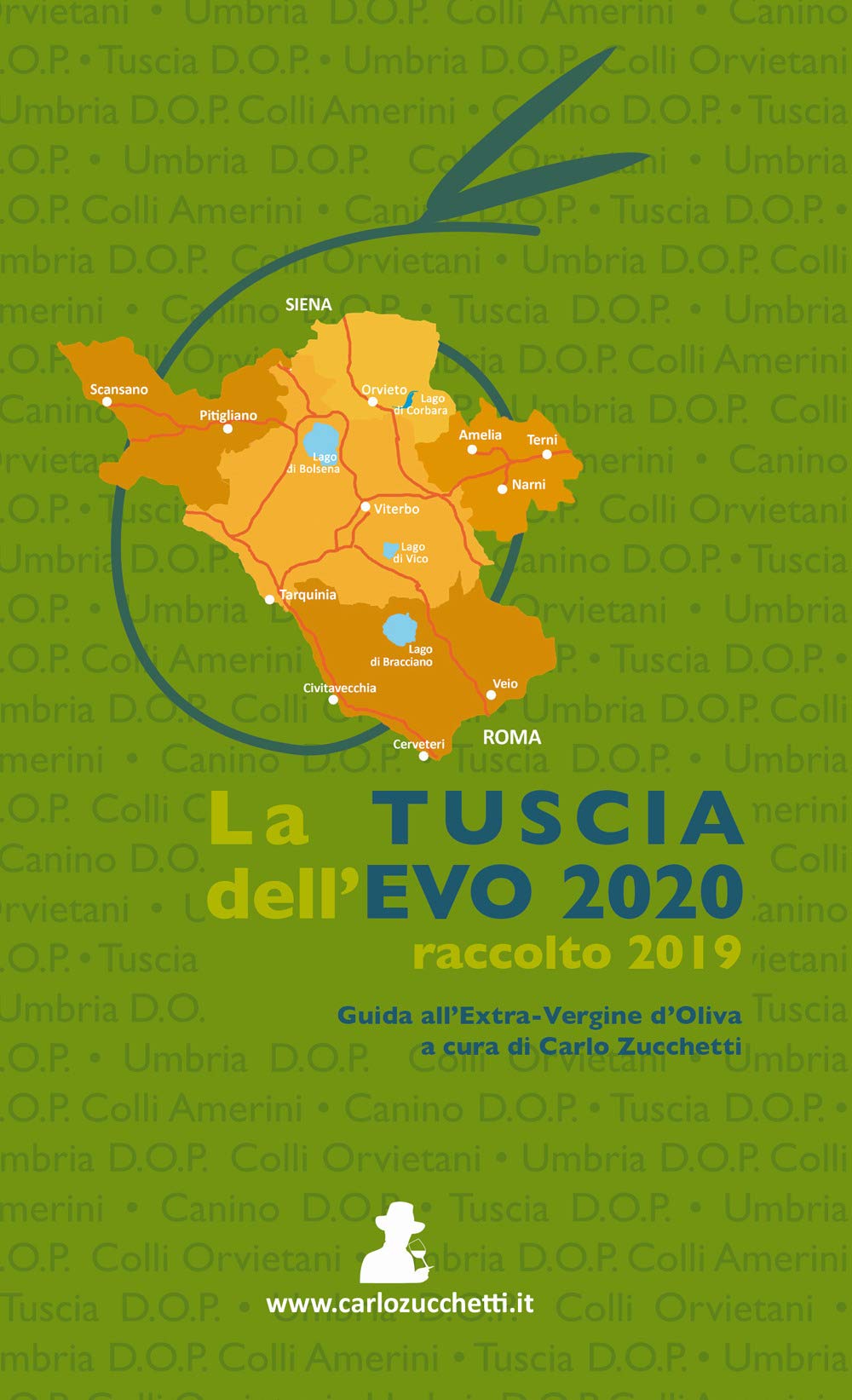 La Tuscia dell'EVO 2020. Raccolto 2019 Leisure, Home & Garden
