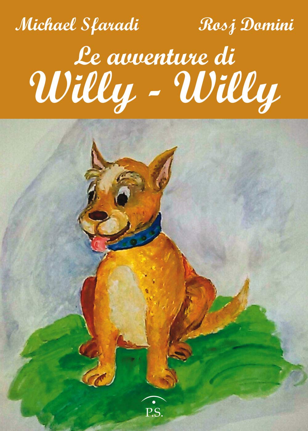 Le avventure di Willy - Willy. Ediz. illustrata book