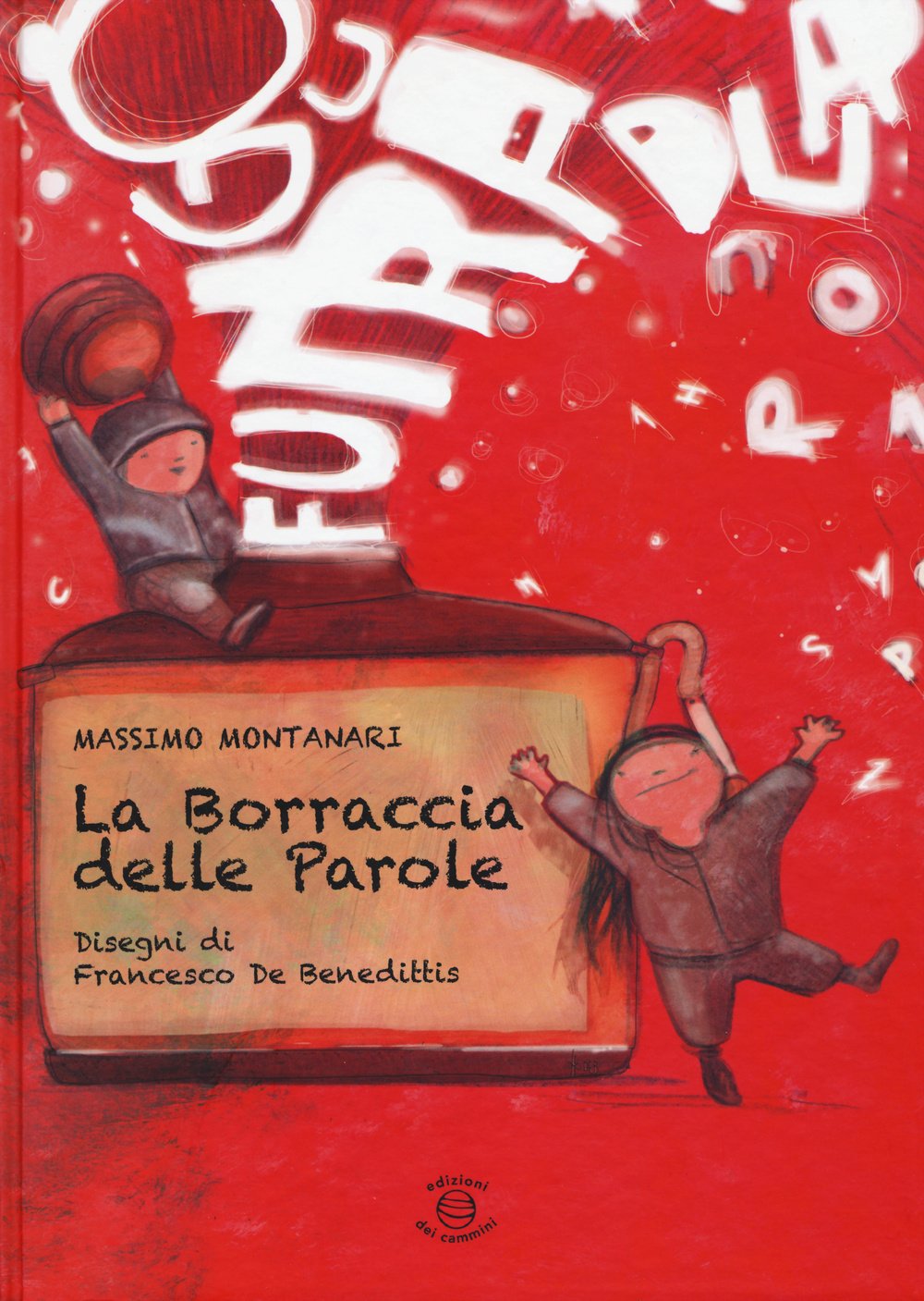 La borraccia delle parole. Ediz. illustrata book