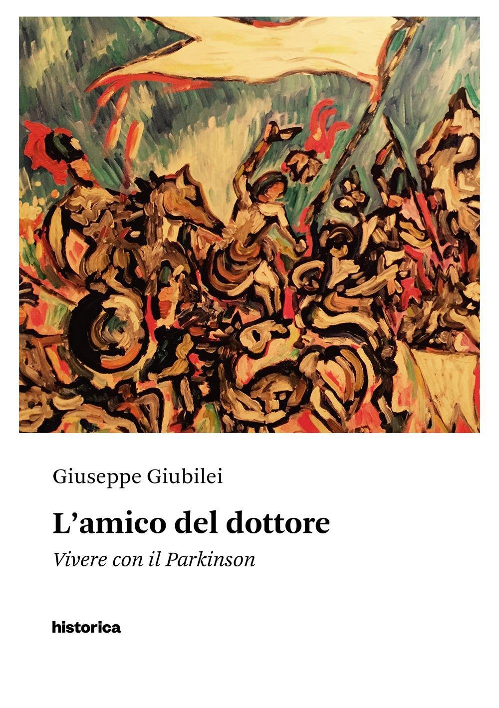 L' amico del dottore. Vivere con il Parkinson Medicine