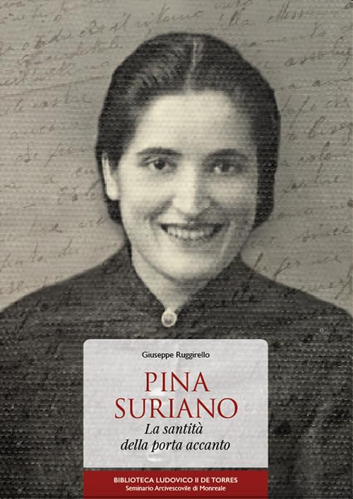 Pina Suriano. La santità della porta accanto. Ediz. illustrata book