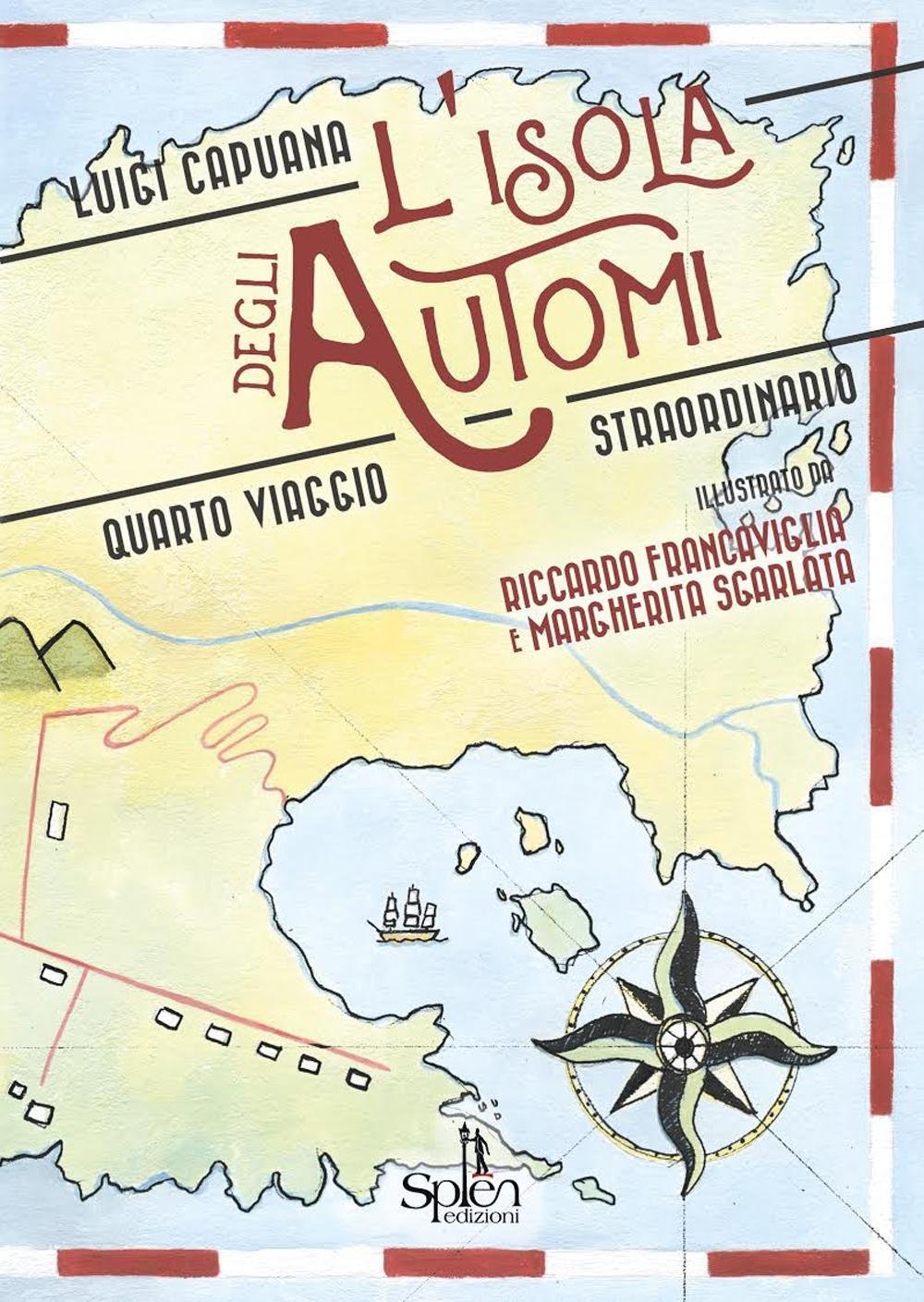 L' isola degli automi. Quarto viaggio straordinario Novels & Short Stories