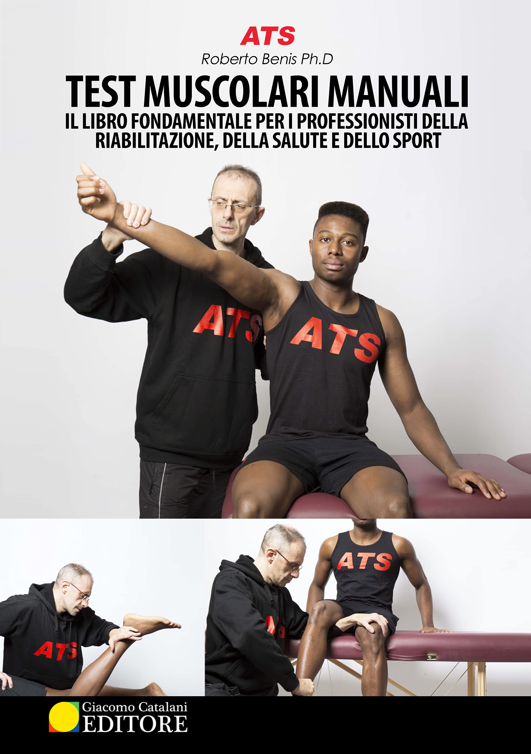 Test muscolari manuali. Il libro fondamentale per i professionisti della riabilitazione, della salute e dello sport (Advanced training system) Medicine