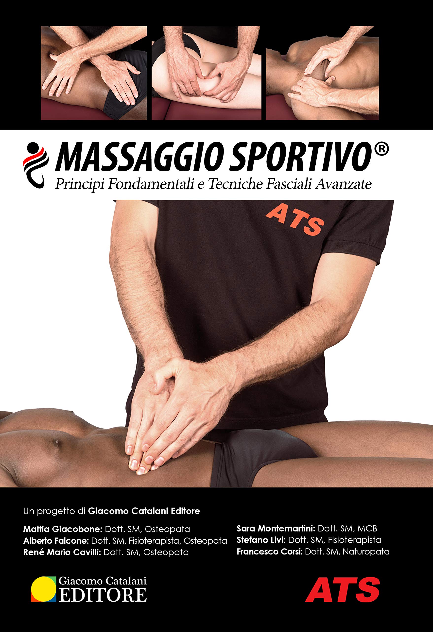 Massaggio sportivo®. Principi fondamentali e tecniche fasciali avanzate book
