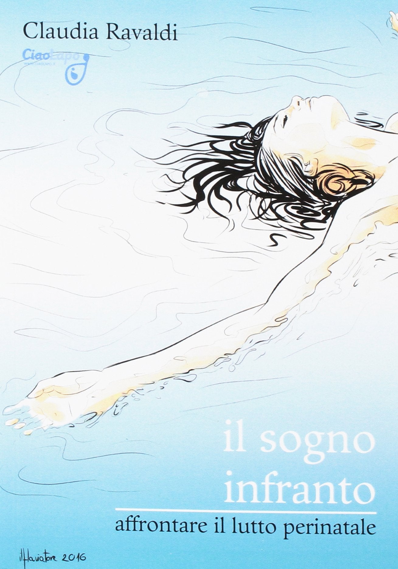 Il sogno infranto. Affrontare il lutto perinatale book