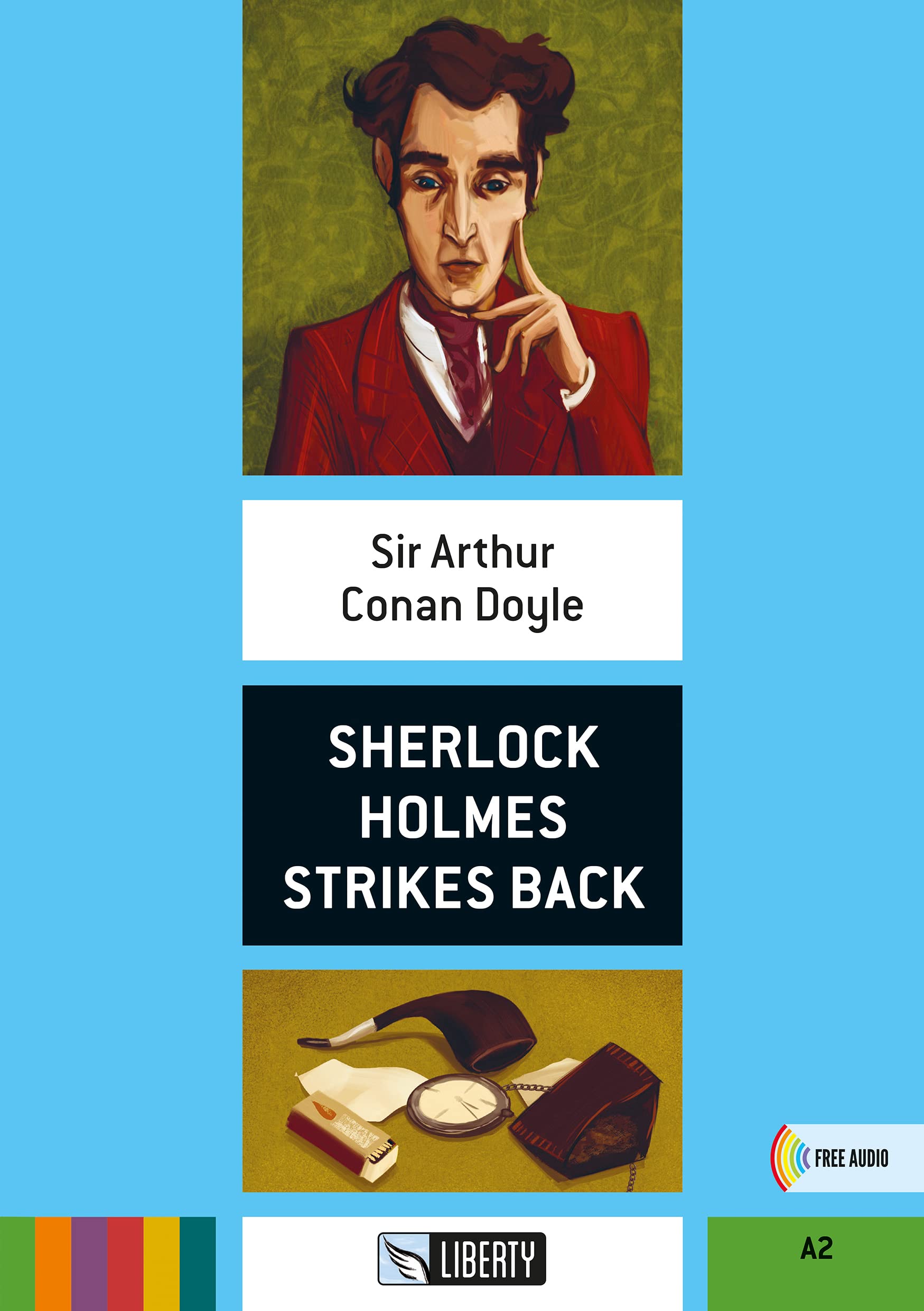 Sherlock Holmes strikes back. Con File audio per il download (Step up) Non-fiction