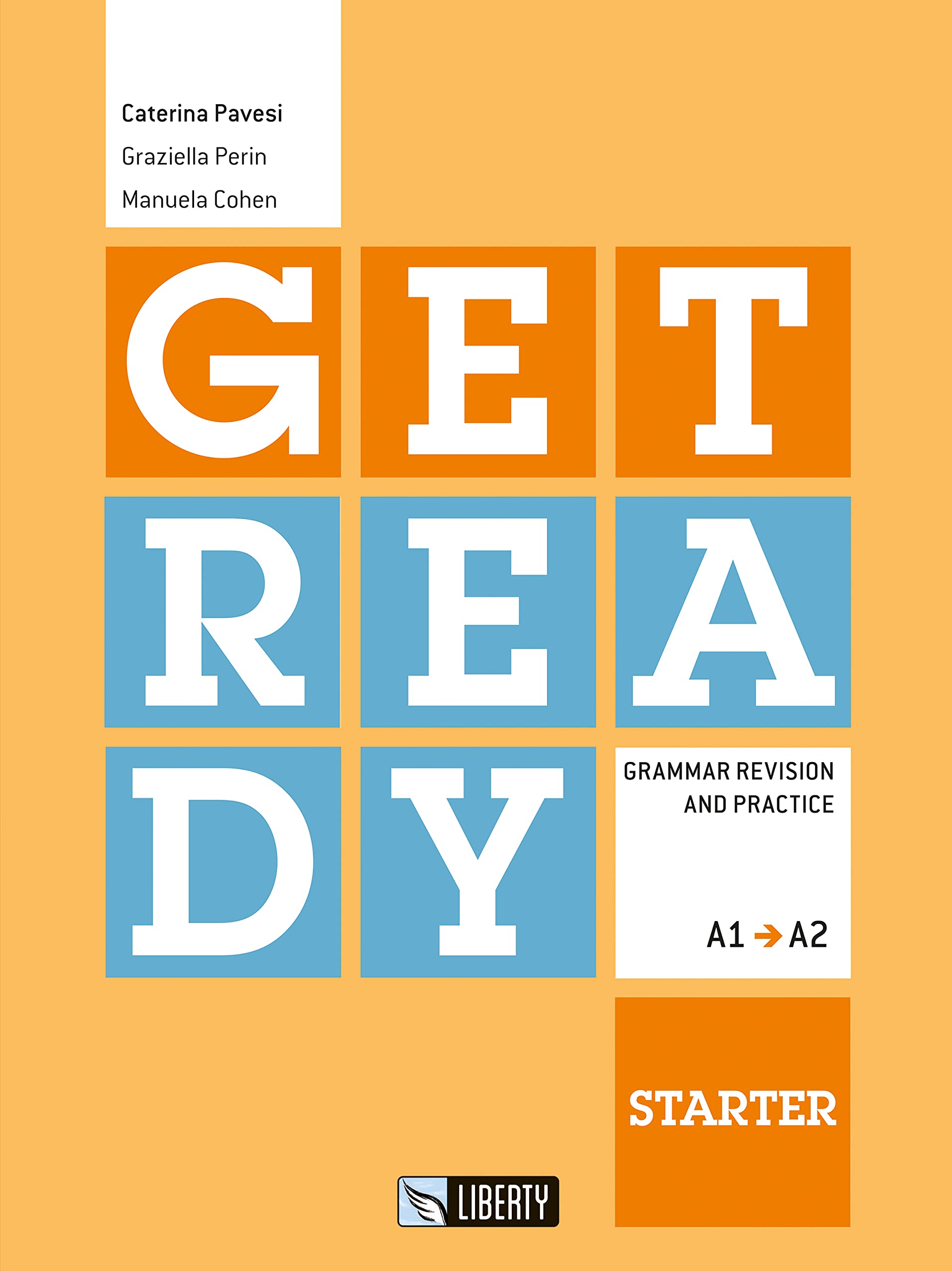 Get ready. Starter. Grammar revision and practice. Livello A1-A2. Ediz. per la scuola book