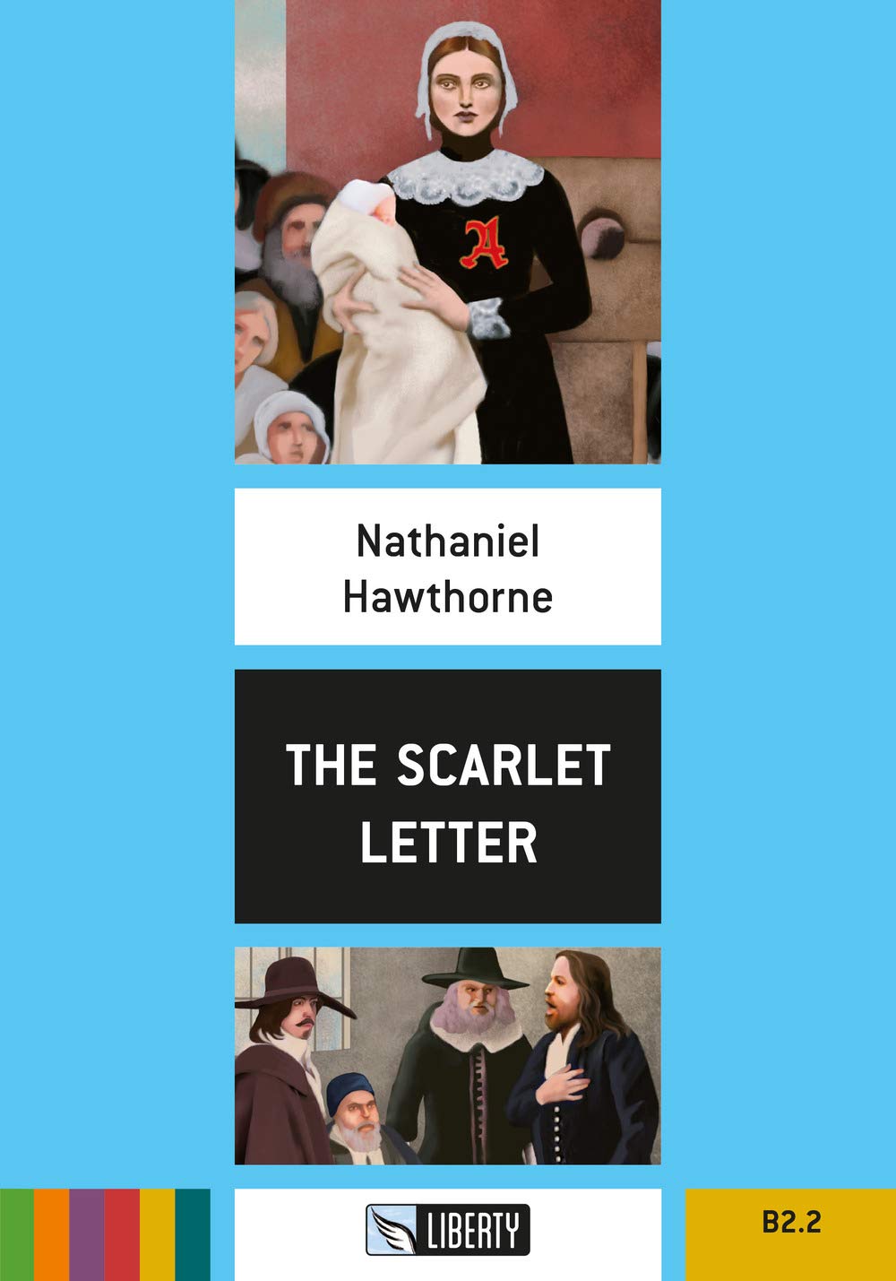 The scarlet letter. Level B2.2. Con File audio per il download book