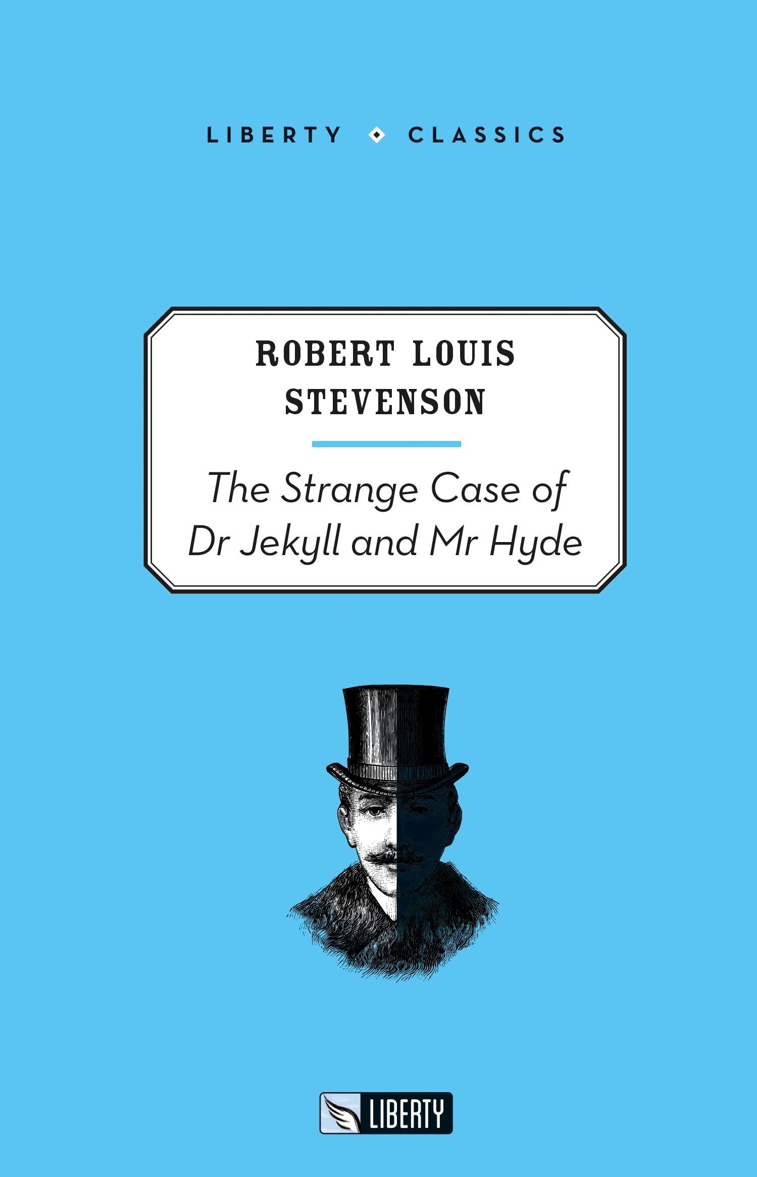 The strange case of Dr Jekyll and Mr Hyde book