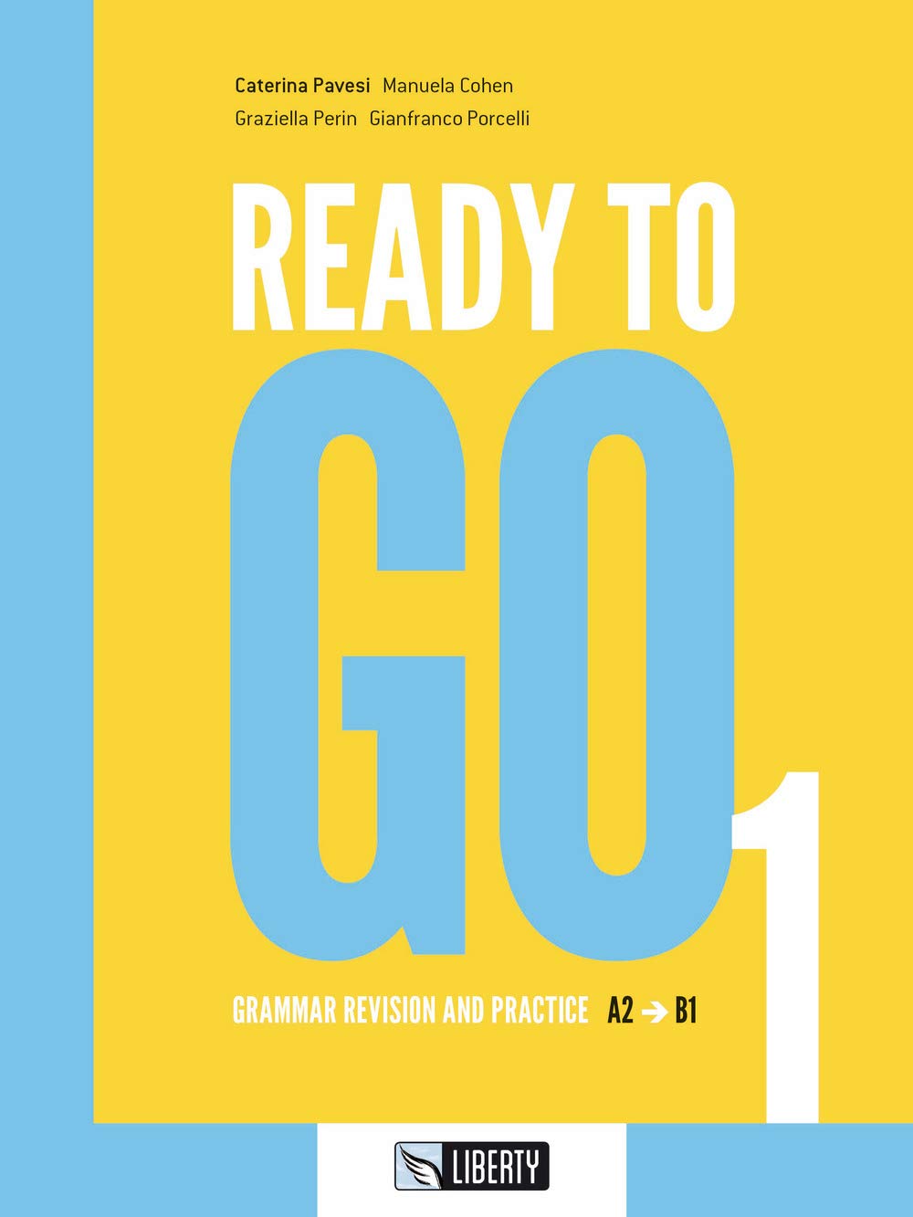 Ready to go. Grammar revision and practice. A2-B1 (Vol. 1) book
