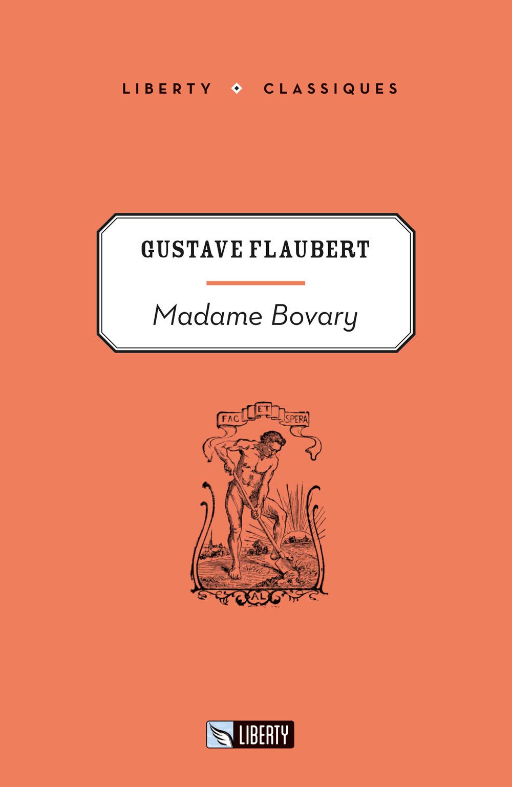 Madame Bovary. Ediz. per la scuola (Liberty Classics) Classics