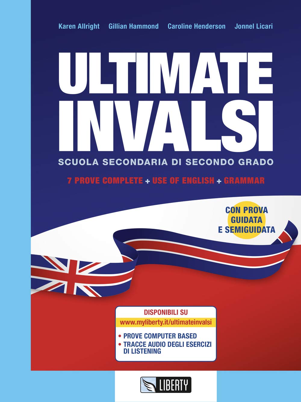 Ultimate INVALSI. 7 prove complete, use of English, grammar. Per le Scuole superiori Professional & Reference Books