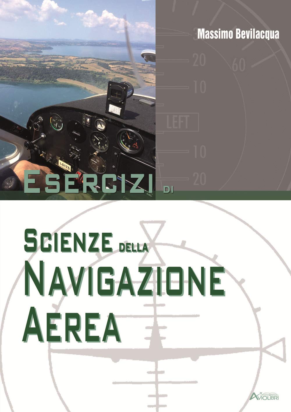 Esercizi di scienze della navigazione aerea. Per le Scuole superiori book