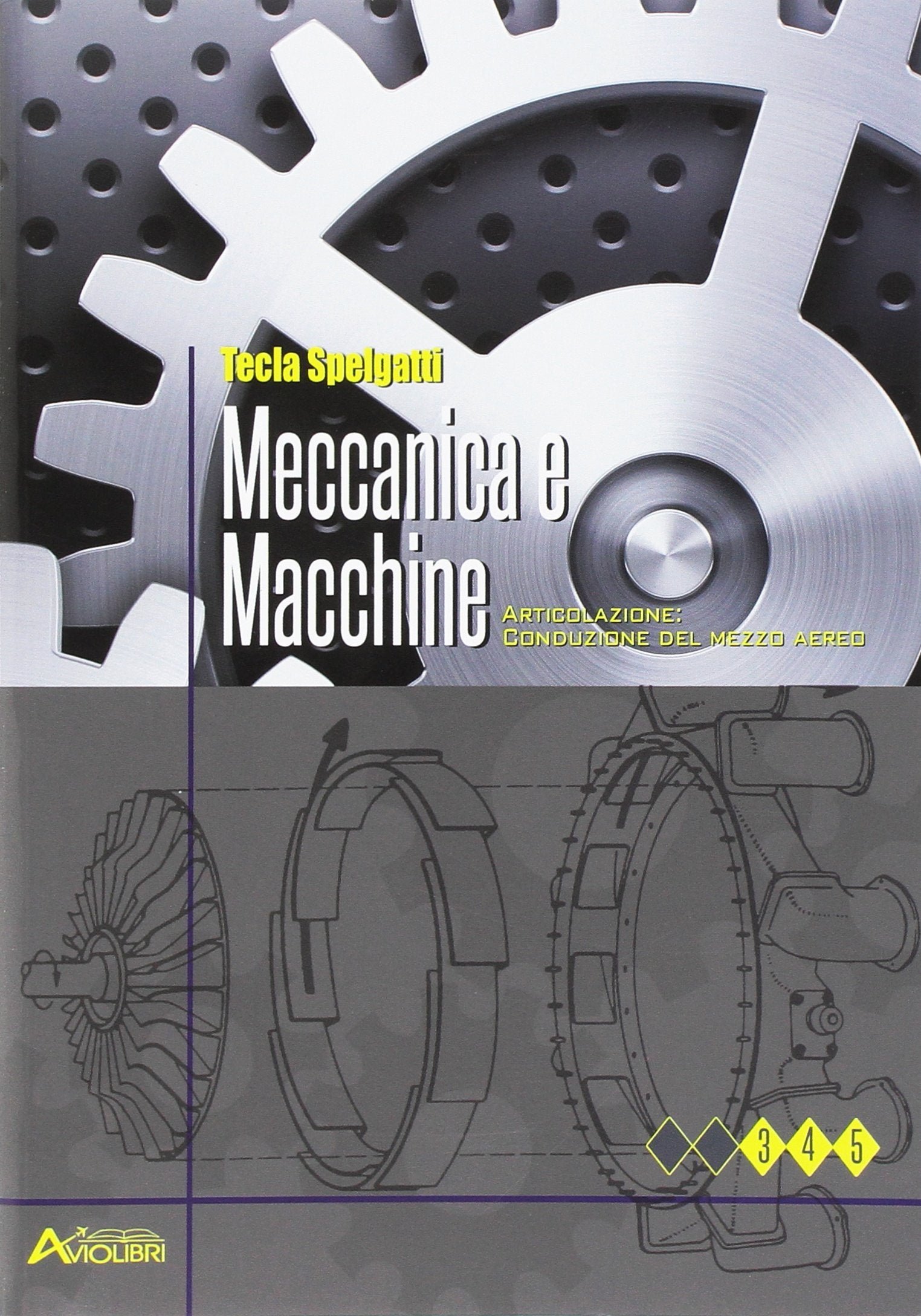 Meccanica e macchine. Articolazione conduzione del mezzo aereo. Per le Scuole superiori. Ediz. per la scuola. Con espansione online Study Guides