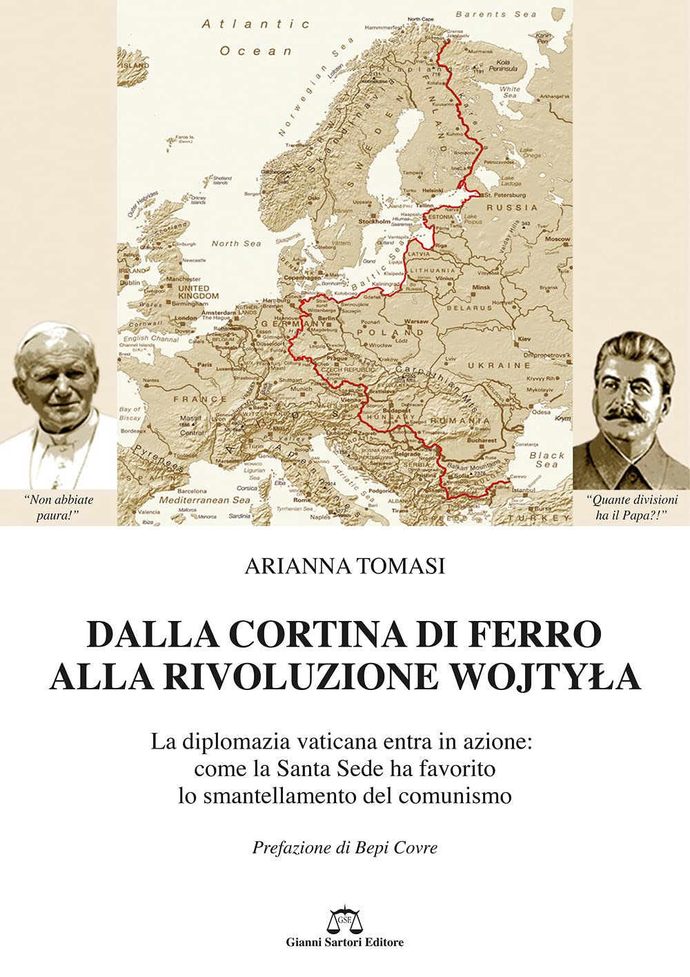 Dalla cortina di ferro alla rivoluzione Wojtyla book