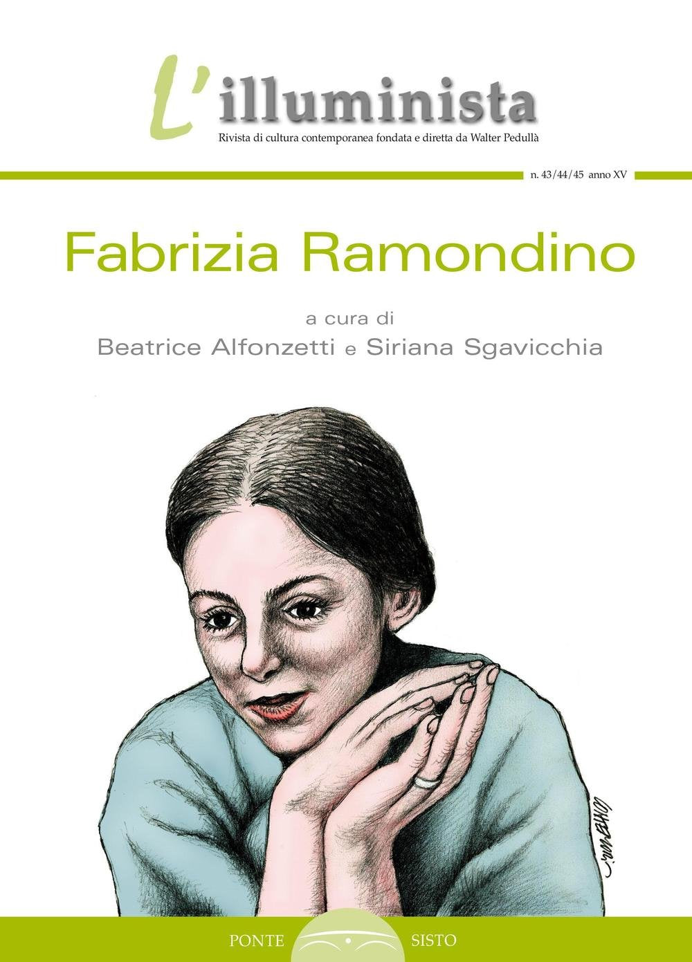L'illuminista. Fabrizia Ramondino (Vol. 43-44-45) book