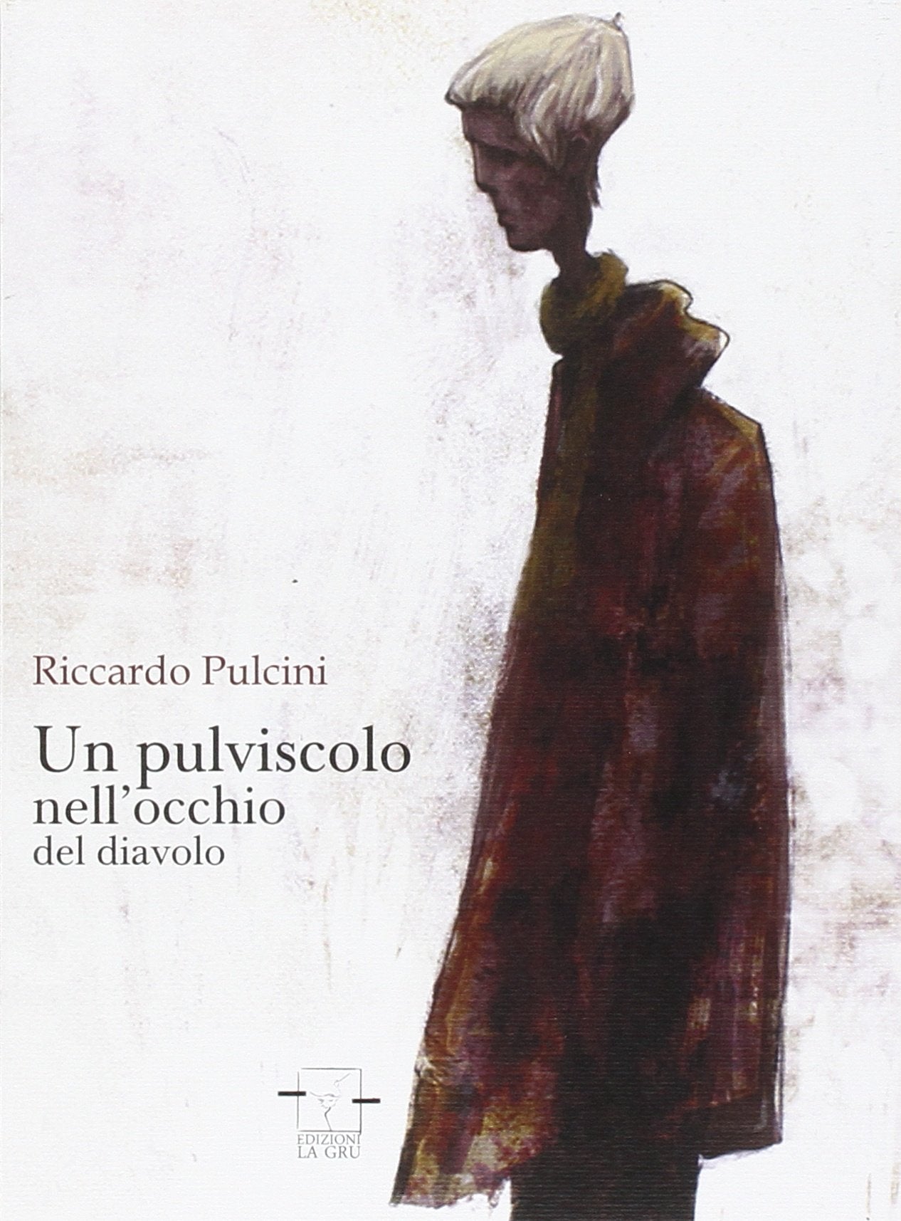 Un pulviscolo nell'occhio del diavolo book