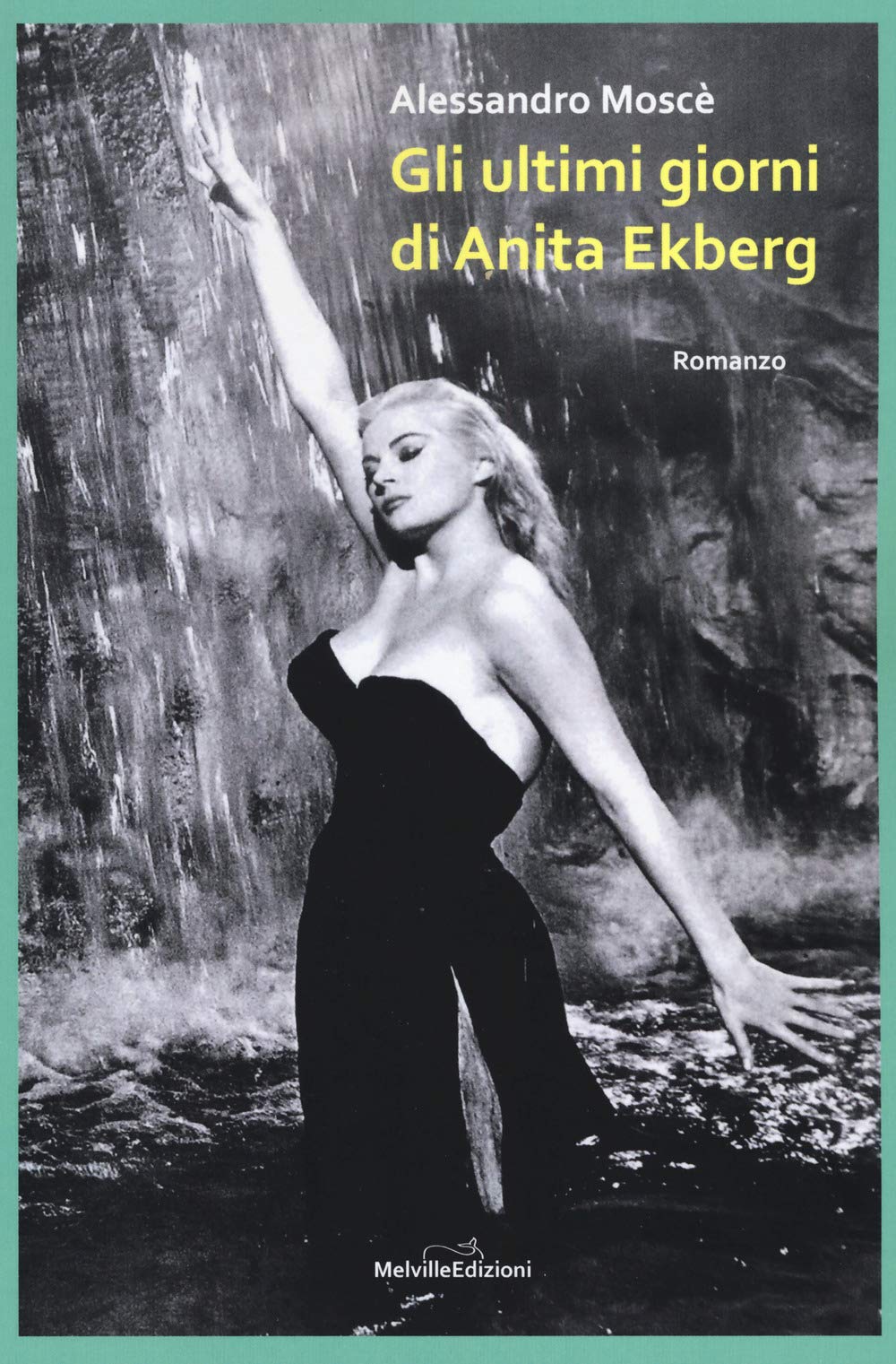 Gli ultimi giorni di Anita Ekberg Contemporary literature