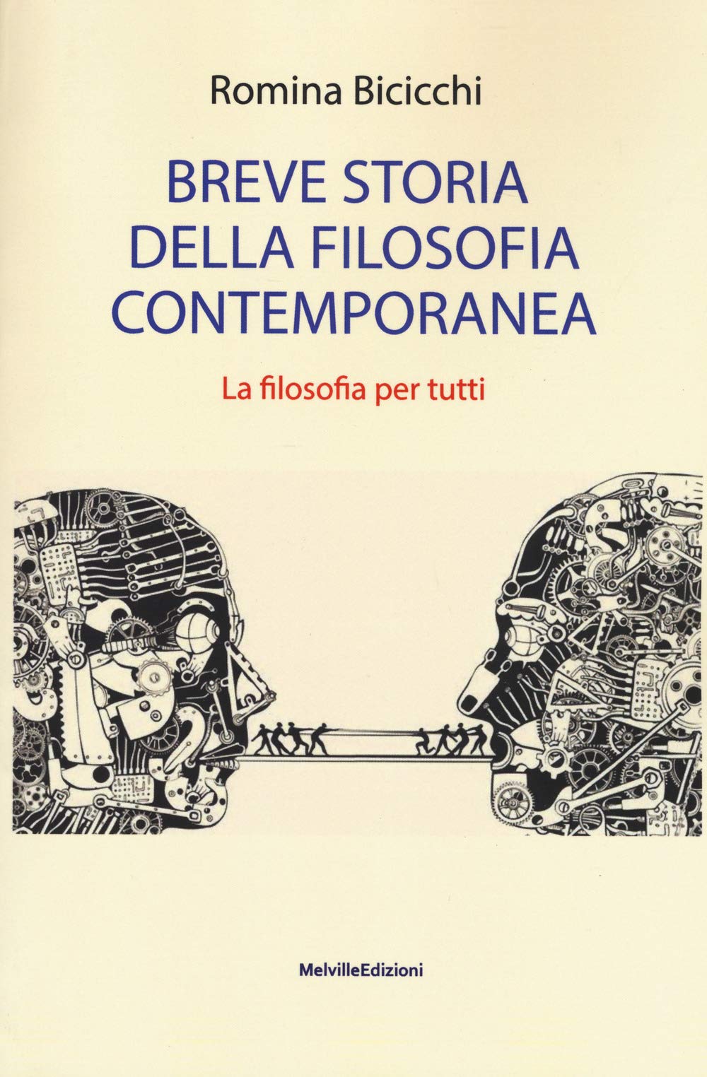 Breve storia della filosofia contemporanea. La filosofia per tutti book