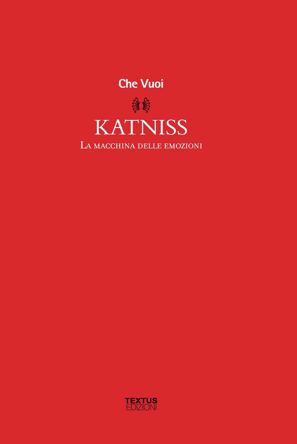 Katniss. La macchina delle emozioni book