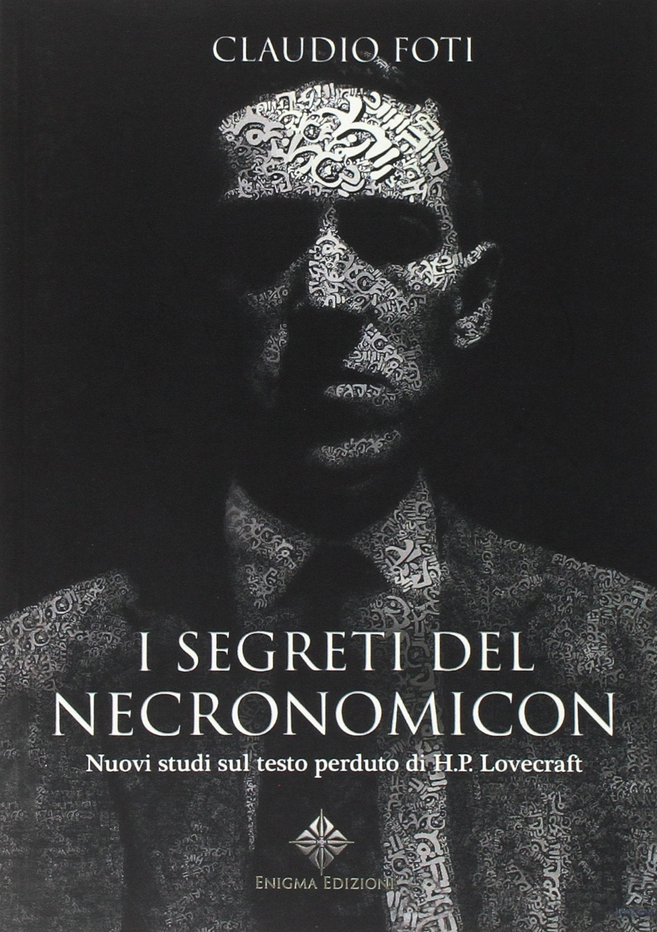 I segreti del Necronomicon. Nuovi studi sul testo perduto di H. P. Lovecraft book