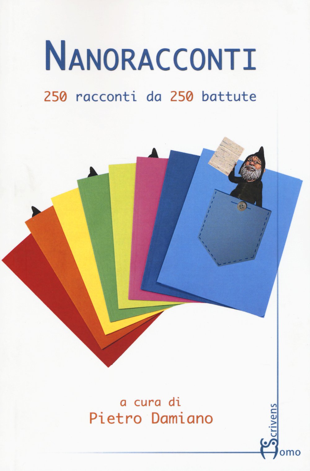 Nanoracconti. 250 racconti da 250 battute book