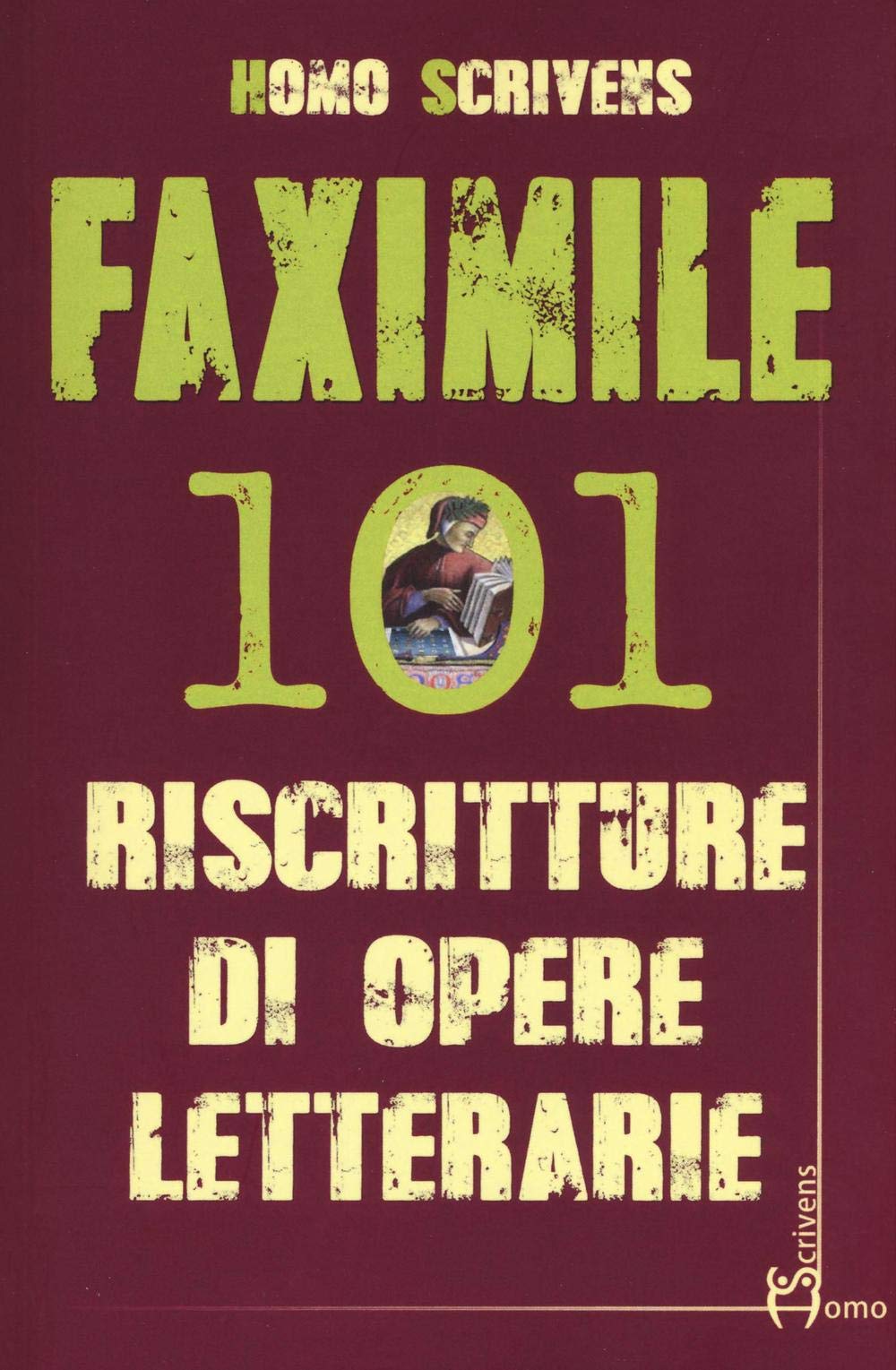 Faximile. 101 riscritture di opere letterarie book