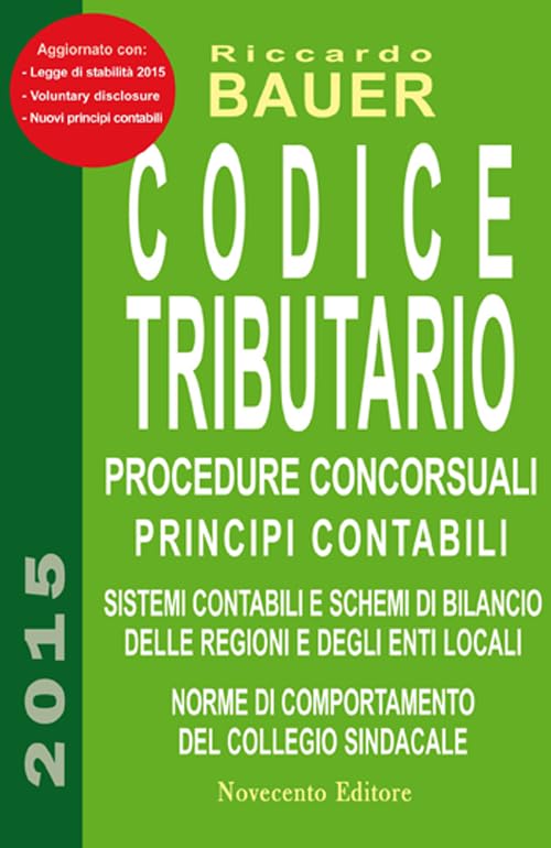 Codice tributario. Procedure concorsuali. Principi contabili Law