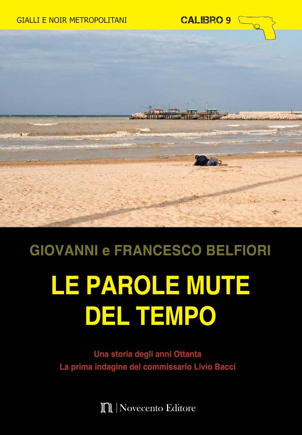 Le parole mute del tempo (Calibro 9) Contemporary literature
