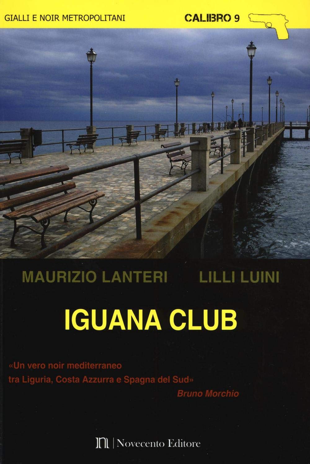 Iguana club (Calibro 9) Contemporary literature