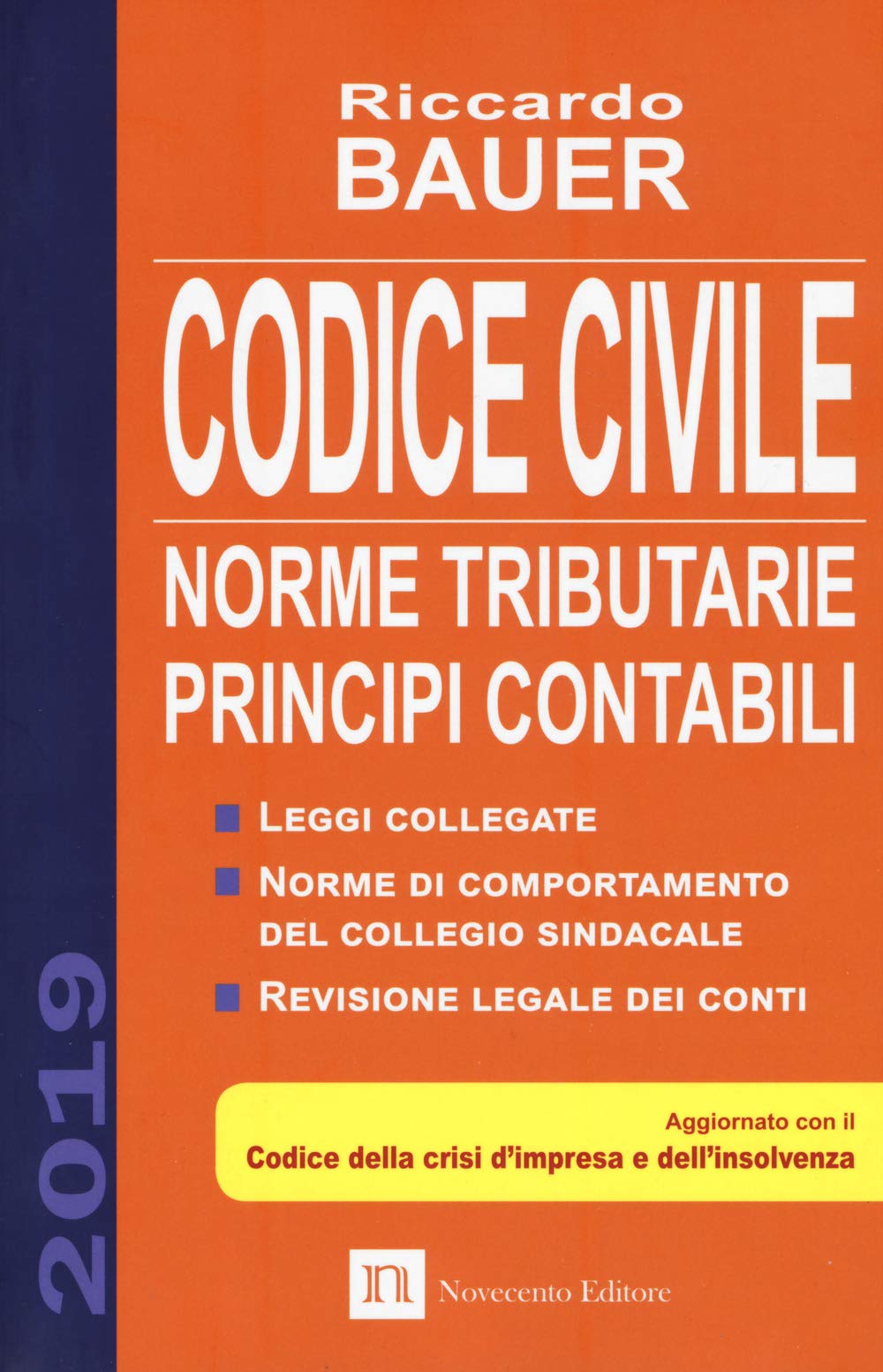Codice civile 2019. Norme tributarie, principi contabili book