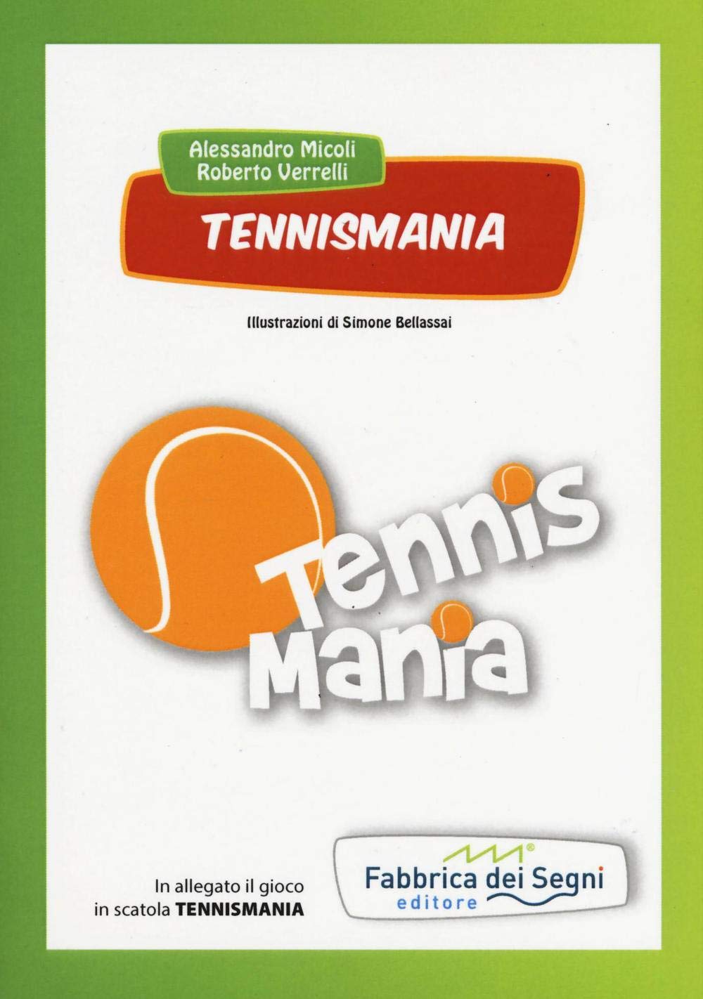 Tennismania. Ediz. illustrata. Con gadget Young adult books