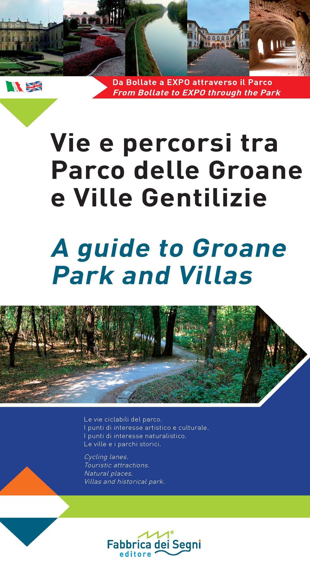 Vie e percorsi tra Parco delle Groane e ville gentilizie. Ediz. italiana e inglese (In 3 giorni) Leisure, Home & Garden
