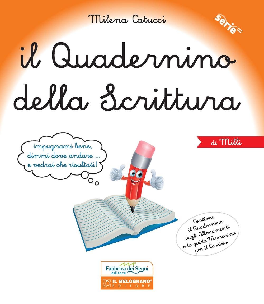 Il quadernino della scrittura. Per la Scuola elementare Professional & Reference Books