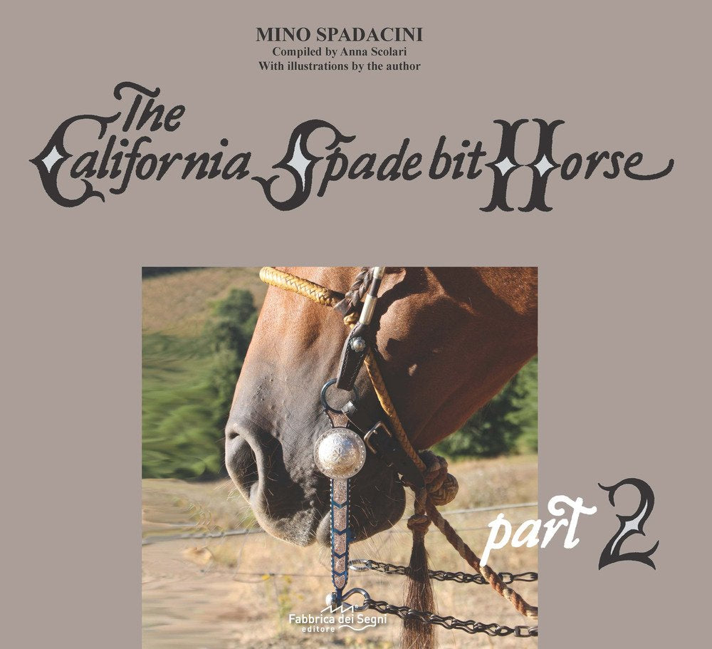 The California Spade bit horse (Vol. 2) Pets