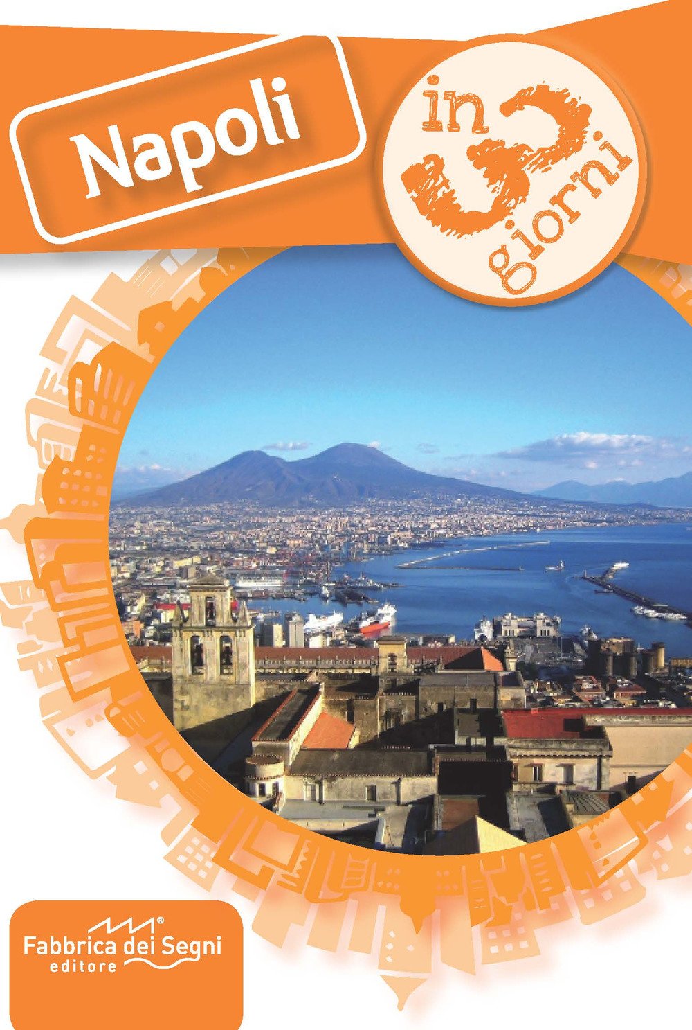 Napoli in 3 giorni book
