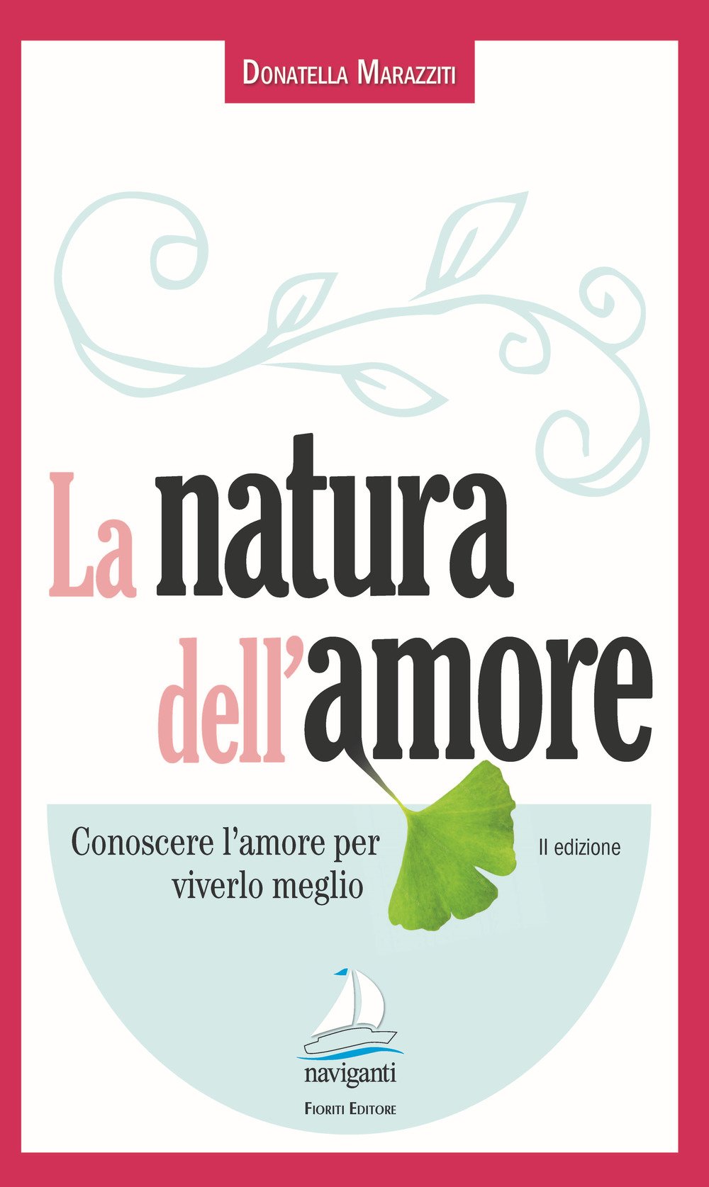 La natura dell'amore (Naviganti) Psychology
