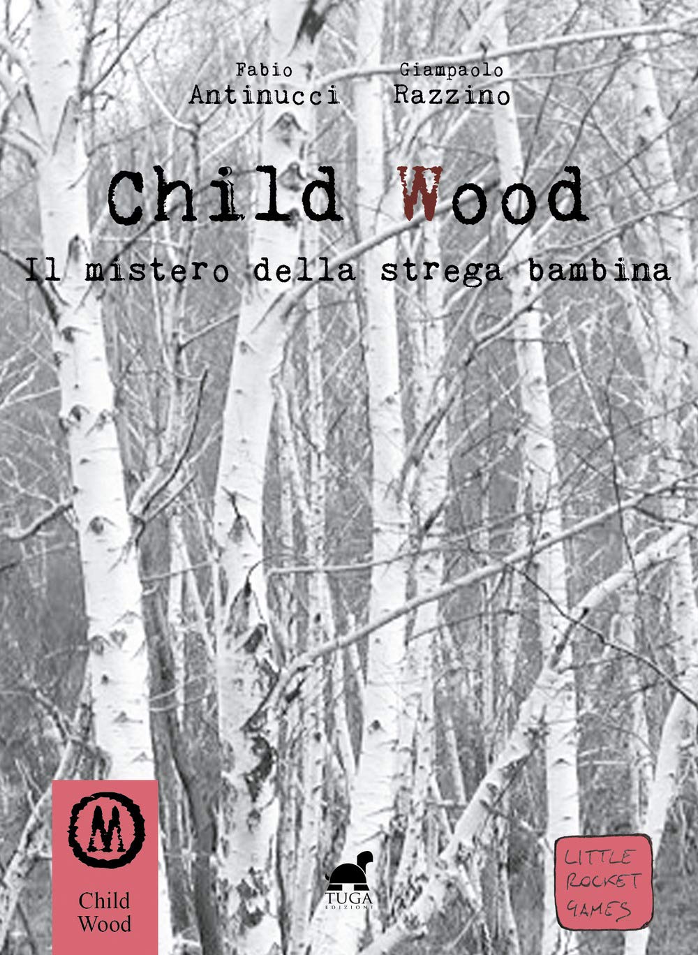 Child wood. Il mistero della strega bambina book
