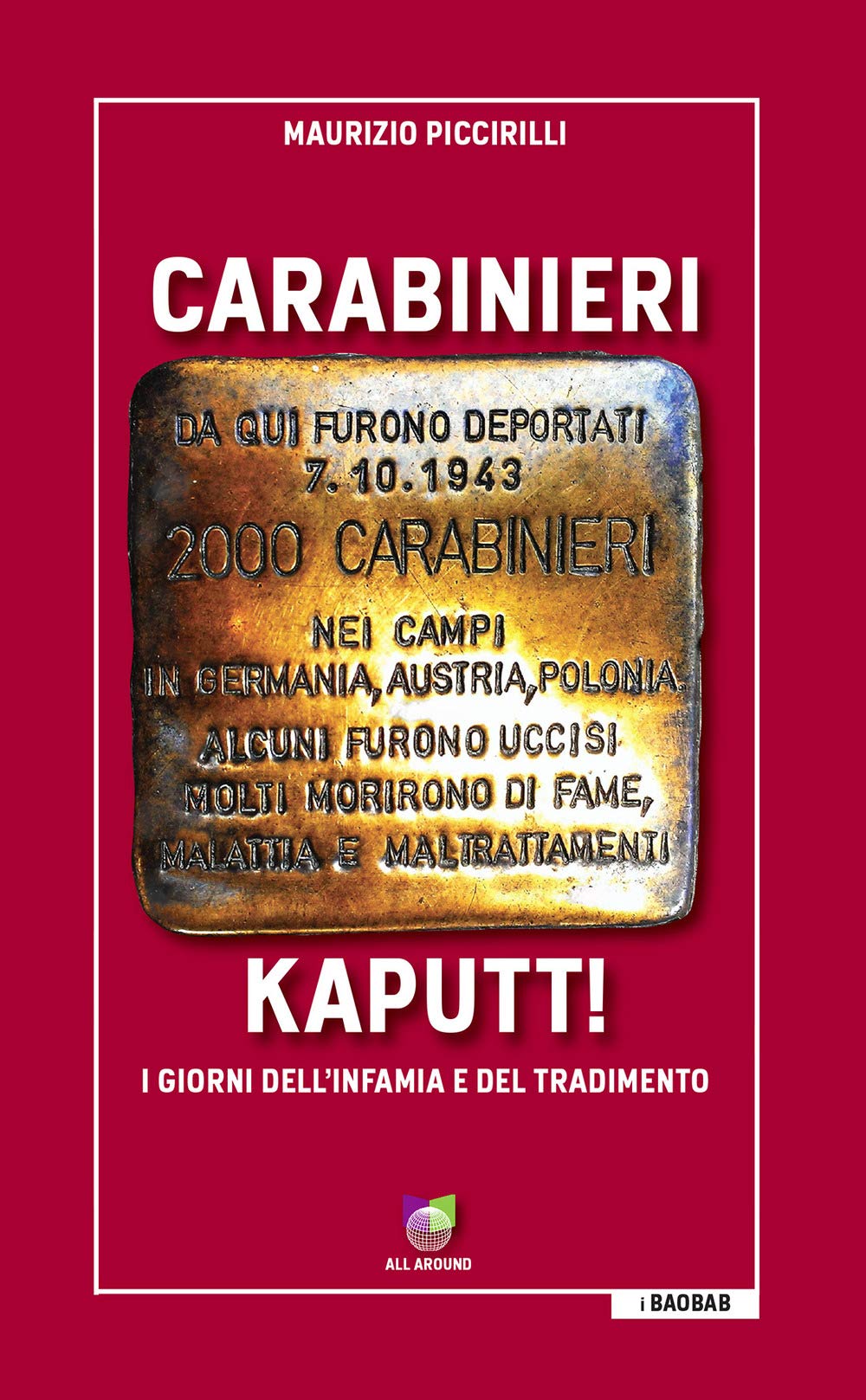 Carabinieri Kaputt!. I giorni dell'infamia e del tradimento (Baobab) Social Sciences