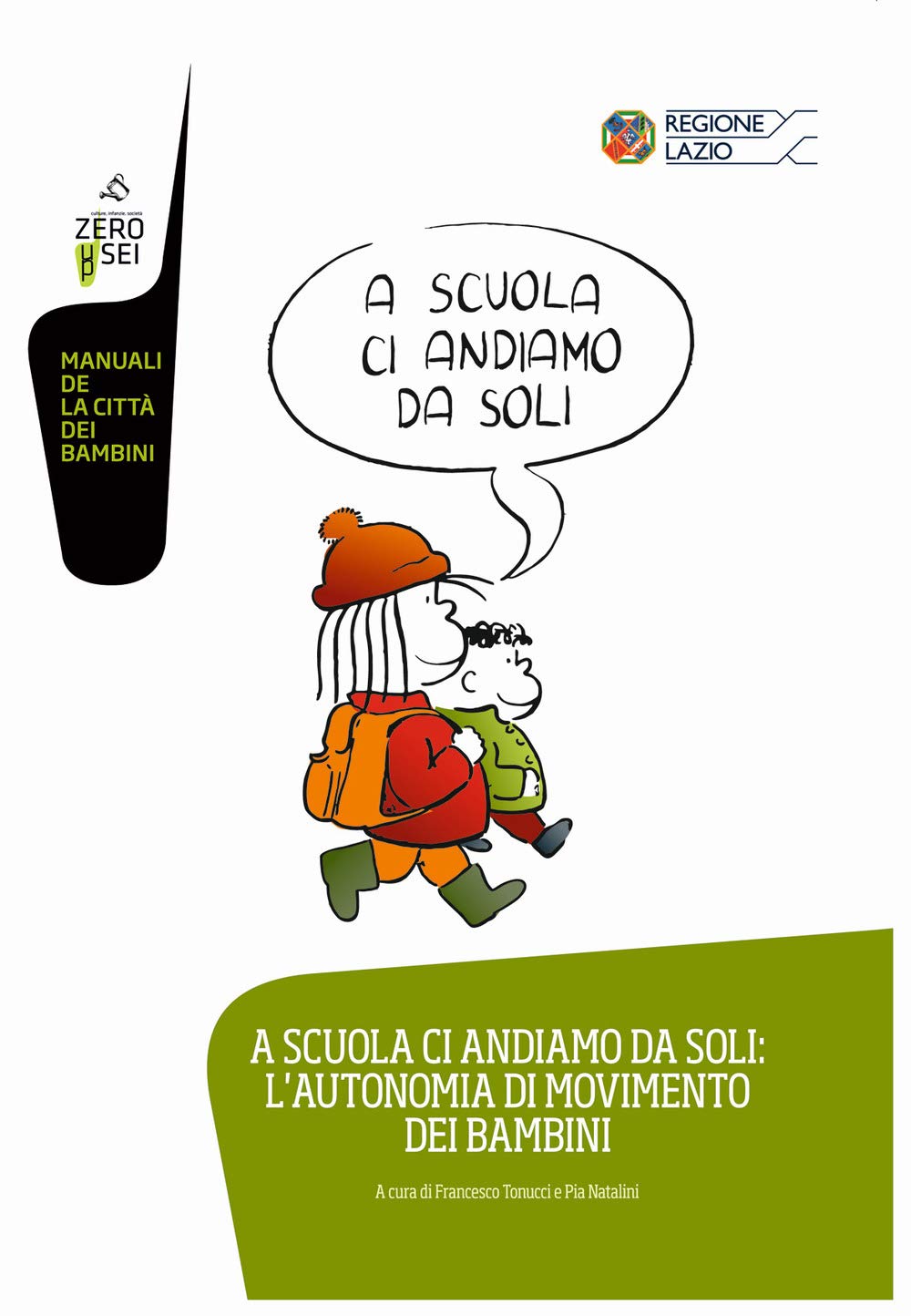 A scuola ci andiamo da soli: l'autonomia di movimento dei bambini book