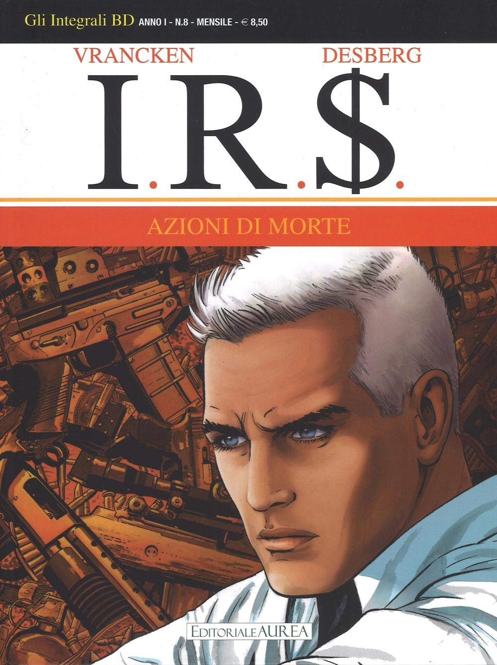 Azioni di morte. I.R.$. (Vol. 8) book