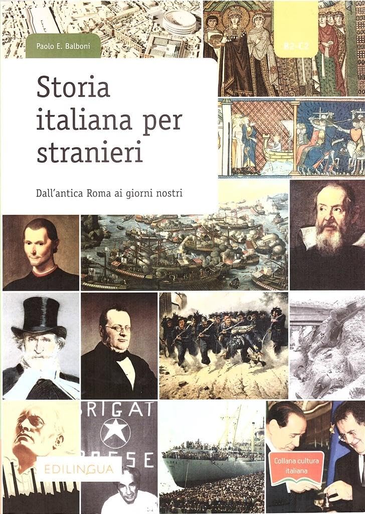 Storia italiana per stranieri: Dall'antica Roma ai giorni nostri Books