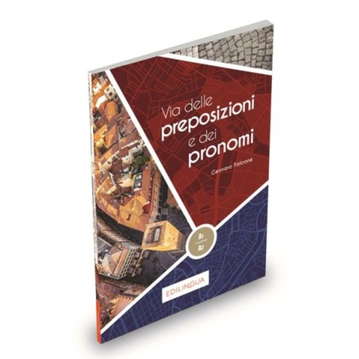 Via dei...: Via delle preposizioni e dei pronomi. Libro book