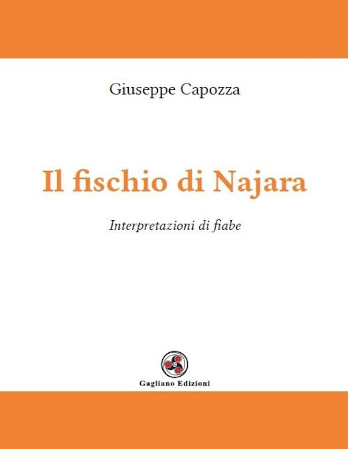 Il fischio di Najara. Interpretazioni di fiabe book