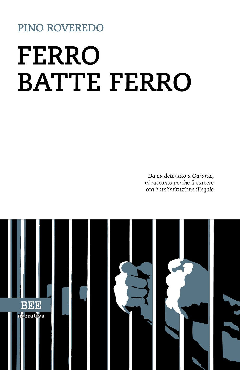 Ferro batte ferro Contemporary literature Books