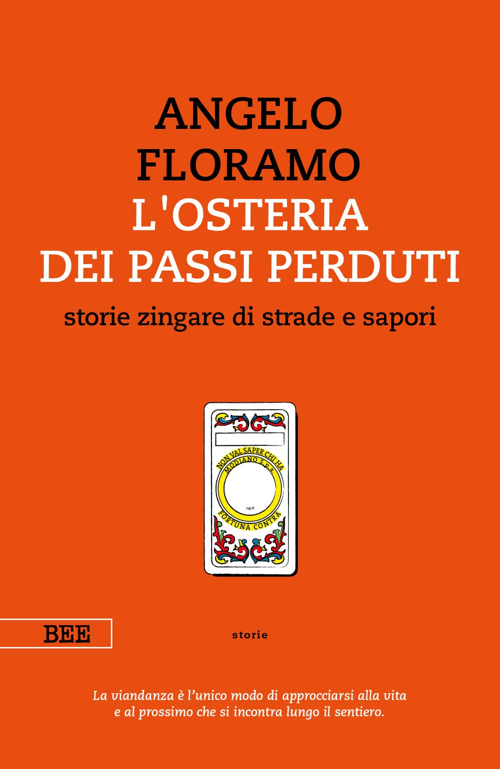 L'osteria dei passi perduti. Storie zingare di strade e sapori. Nuova ediz. book