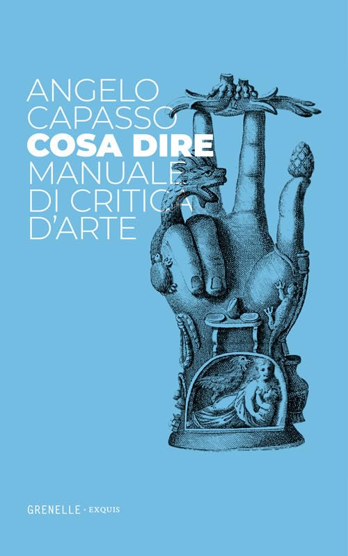 Cosa dire. Manuale di critica d'arte book