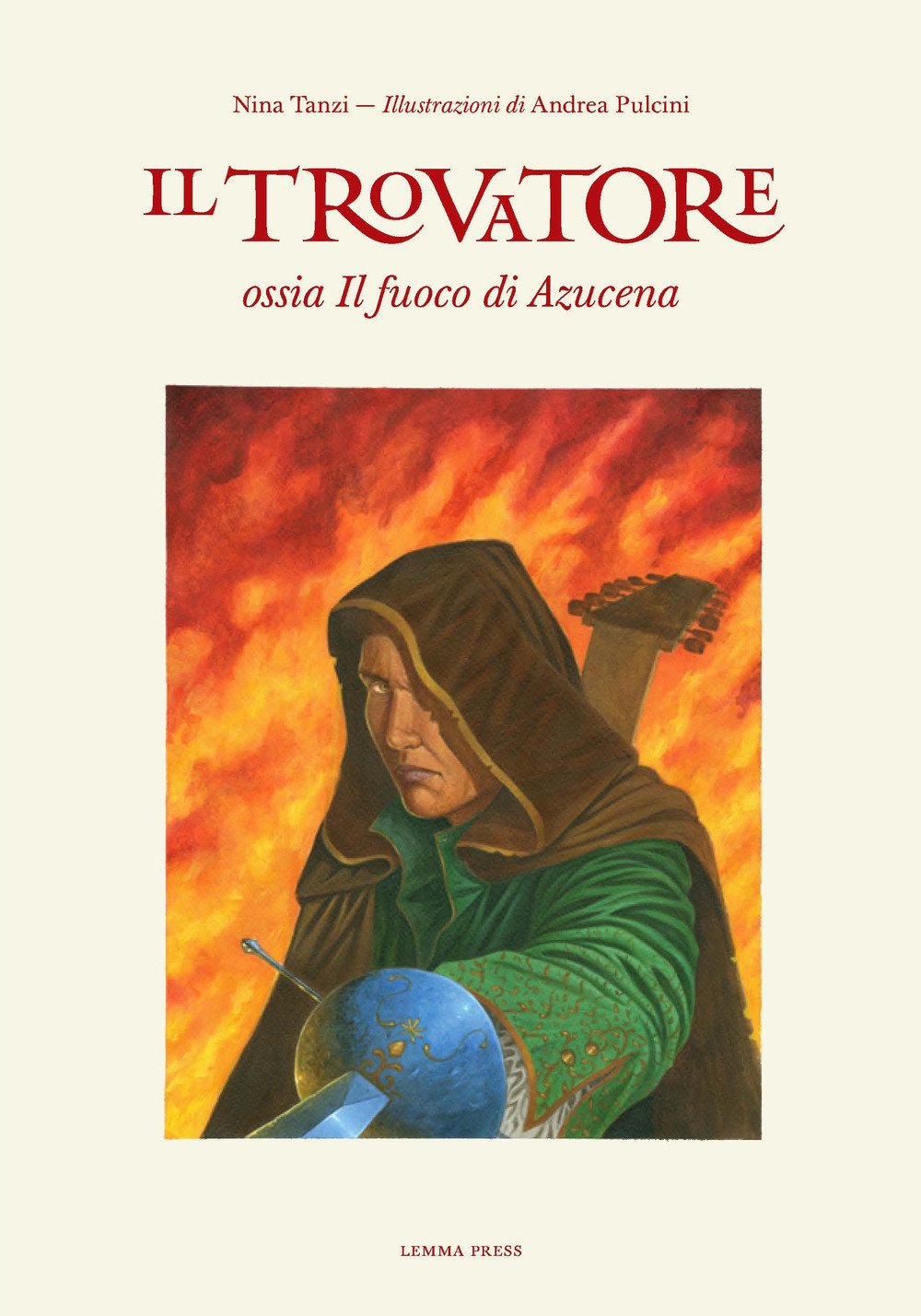 Il Trovatore ossia Il fuoco di Azucena Novels & Short Stories